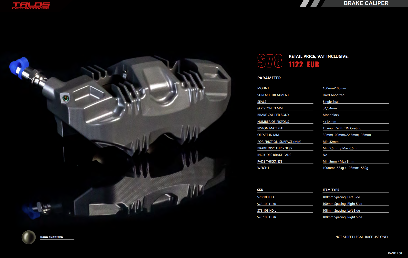 タロス S78 モノブロック P4 34/34 100mm ブレーキキャリパー フロント 右 | X78.100.HD.R 