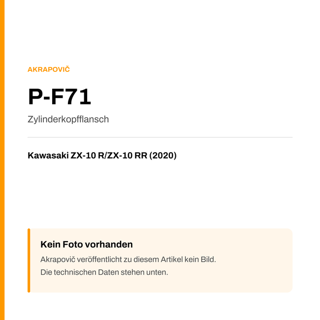 Akrapovic Zylinderkopfflansch Kawasaki ZX-10 R / ZX-10 RR (20-20) P-F71 — Platzhalter, kein Herstellerfoto verfügbar