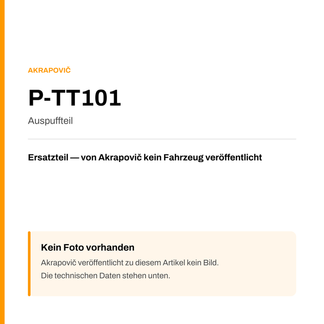 Akrapovic Auspuffteil P-TT101 — Platzhalter, kein Herstellerfoto verfügbar